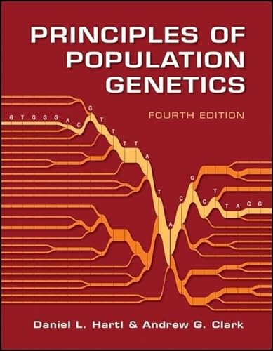 Principles of Population Genetics von Sinauer Associates Is an Imprint of Oxford University Press